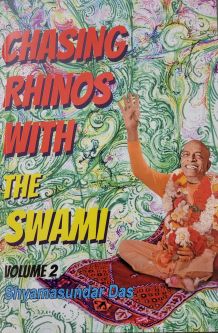 Chasing Rhinos With The Swami Volume 2